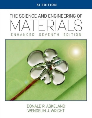 SCIENCE & ENGINEERING OF MATERIALS ENHAN by Wendelin Bucknell University Wright