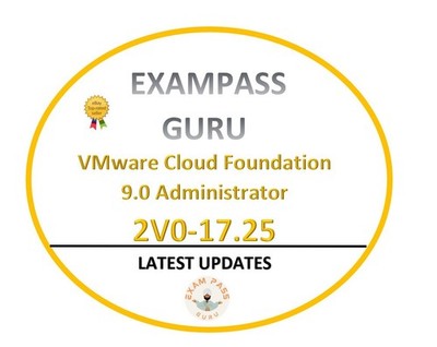 2V0-17.25 Cloud Foundation 9.0 Administrator Exam! 104 QA!! JUNE UPDATES!!