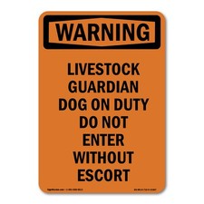 Livestock Guardian Dog On Duty ANSI Warning Sign Metal Plastic Decal