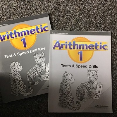 Abeka Arithmetic 1 Student Tests and Speed Drills Teacher Test Speed Key, 2 Ed.