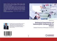 Biological Importance Of Heterocyclic Compounds In Future Rakesh Kumar