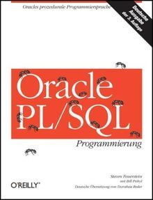Oracle PL/SQL Programmierung. von Feuerstein, Steven, Pr... | Buch | Zustand gut