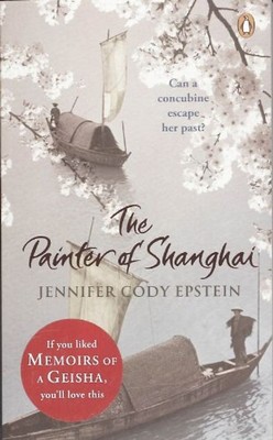 The Painter of Shanghai - Jennifer C. Epstein