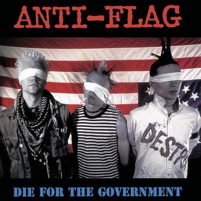 Anti-Flag Die for the Government (CD) Album