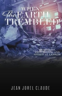Jean Jorel Claude When the Earth Trembled ! (Taschenbuch)
