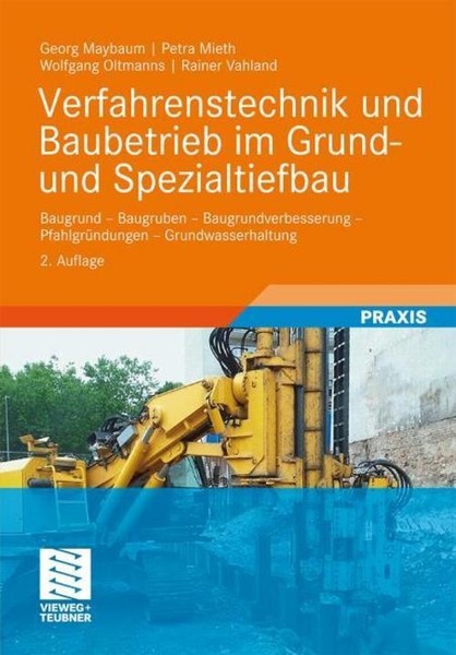Verfahrenstechnik Und Baubetrieb Im Grund- Und Spezialtiefbau Petra Mieth-image