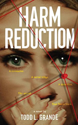 Harm Reduction - Paperback / softback NEW Grande, Todd 15/03/2022