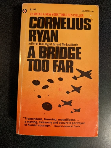 A BRIDGE TOO FAR , Cornelius Ryan, 1974 Popular Library PB Edition Vintage WW II