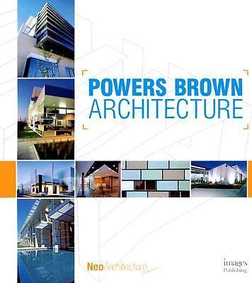 Powers Brown Architecture: NeoArchitecture, , Very Good Book