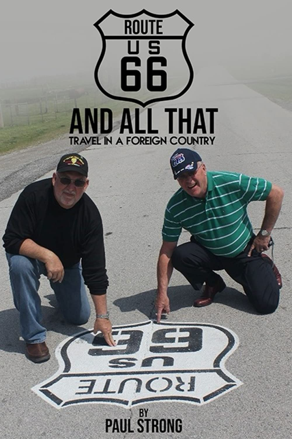 Route 66 and All That: Travel in a Foriegn Country