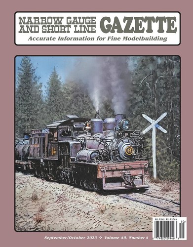 Narrow Gauge and Short Line GAZETTE: September/October, 2023 (BRAND NEW issue) - 第 1/1 張圖片