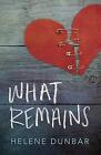 What Remains by Helene Dunbar (Paperback / softback, 2017)