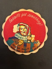 Falstaff's beer coaster. Fallstaff's Got Something! 1940's