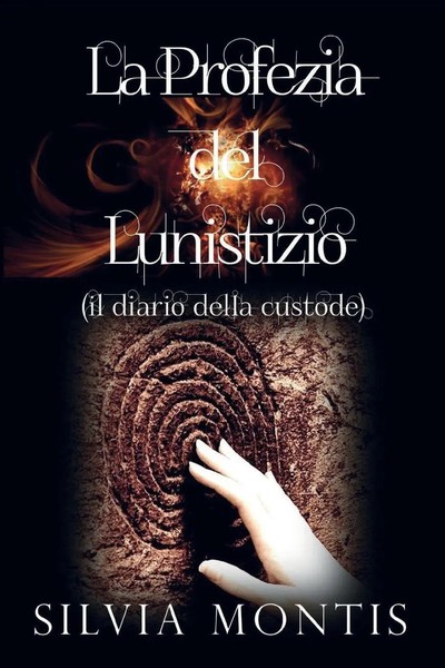 La Profezia Del Lunistizio (Il Diario Della Custode) Silvia Montis Taschenbuch-image