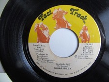 SUGAR BILLY Sugar Pie/ Keep Moving On US Fast...