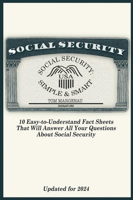 Social Security: Simple & Smart Paperback   December 8, 2020 