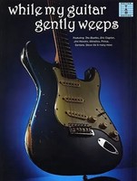 While My Guitar Gently Weeps | Songbuch (Gesang, Klavier Und Gitarre) | Other