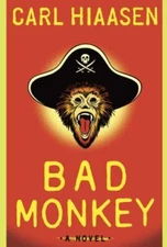 Bad Monkey - Hardcover By Hiaasen, Carl - VERY GOOD