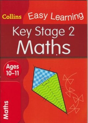 Collins Easy Learning - Key Stage 2 Maths: Age 10-11,Collins Easy Learning