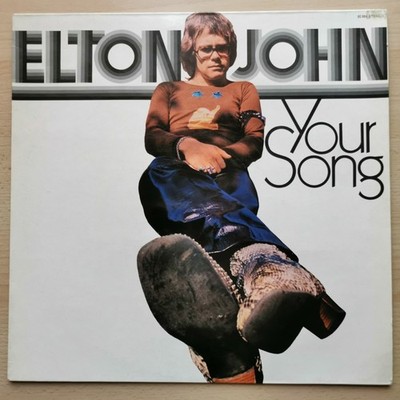 ELTON JOHN   Your Song   Vinyl 12'' Hansa 92884 (Germany 1972)