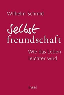Selbstfreundschaft: Wie das Leben leichter wird von... | Buch | Zustand sehr gut