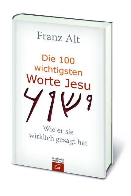 Thumbnail - Franz Alt / Die 100 Wichtigsten Worte Jesu9783579085333