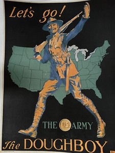 Let's GO! The U.S. Army - The Doughboy (WWI) - Original Poster: Jerry Farnsworth