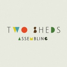 Two Sheds - Assembling [New CD]