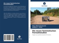 Mary Beth Haralovich (U. A.) | Die Neuen Feministischen Fernsehstudien | Buch