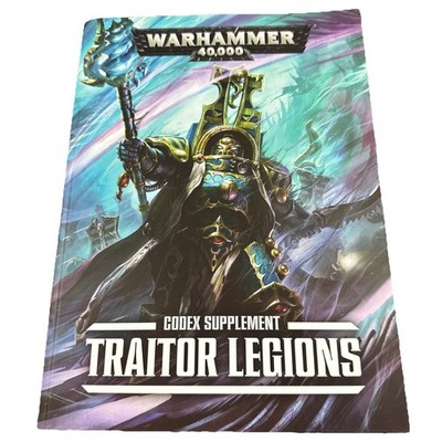 Warhammer 40K Codex Supplement Traitor Legions Book New