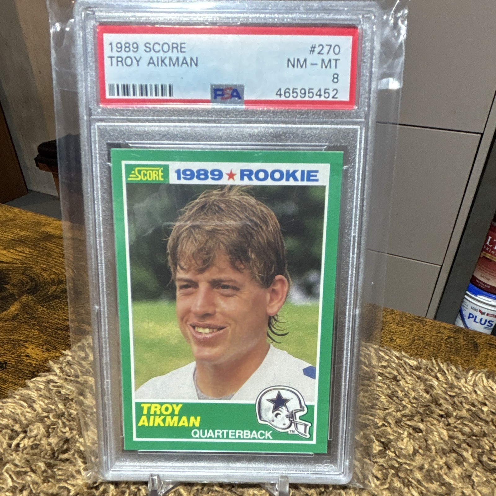 SCORE 1989 Score Troy Aikman Rookie Card #270 PSA Auth 46595452 Cowboys