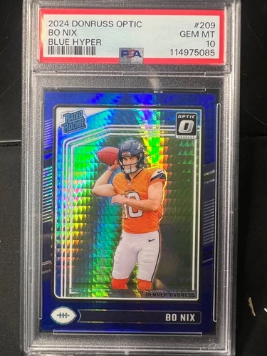 2024 Panini Donruss Optic - Rated Rookie Bo Nix #209 Blue Hyper Prizm RC PSA 10