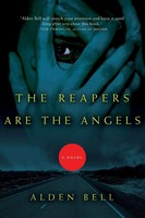 Reapers Are The Angels Alden Bell Taschenbuch Kartoniert / Broschiert Englisch