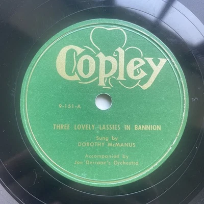 78 RPM Dorothy McManus – Three Lovely Lasses In Bannon / Three Flowers COPLEY - Photo 1/4