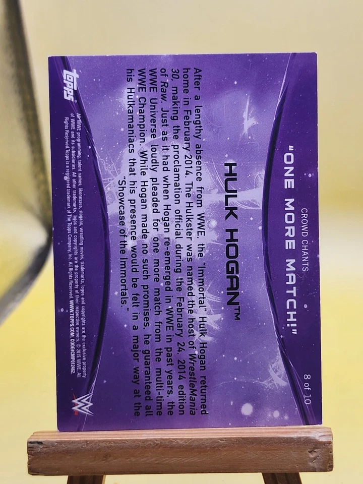 2015 Topps WWE - Crowd Chants One More Match! Card #8 Of 10 Hulk Hogan - Image 2 of 2