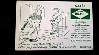 BUVARD CAFÉS COSTA BRASIL " PEUX PAS ESSUYER TES PIEDS GALOPIN..."