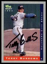 Terry Burrows 1993 Classic Best #166 Auto Oklahoma City 89ers