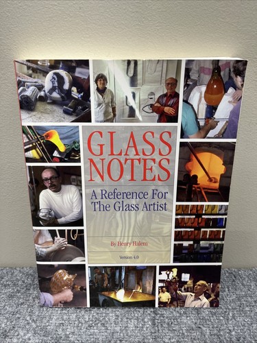 Glasnotizen: Eine Referenz für den Glaskünstler 4. Auflage SIGNIERT LESEN