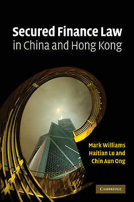 Secured Finance Law China Hong Kong Mark Williams Haitian Lu C… 9780521519342 LN