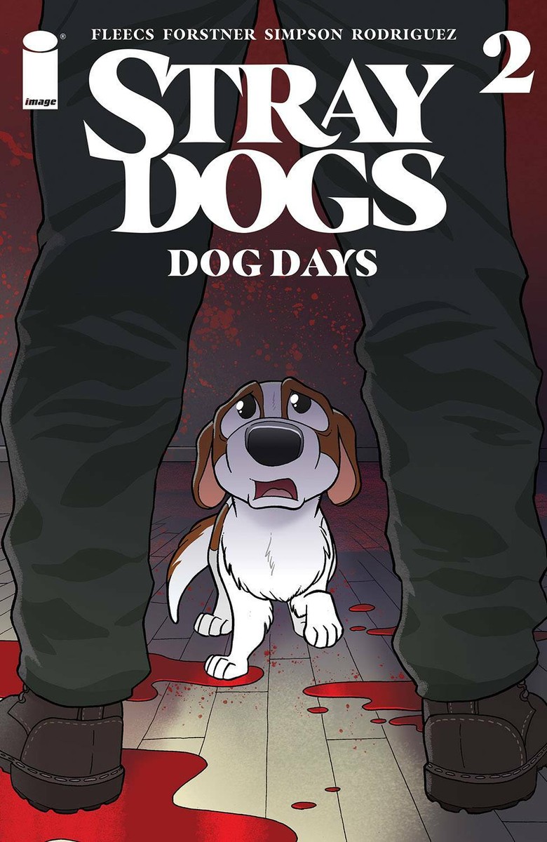 Stray Dogs Dog Days #1-2 | Select Covers | NM Image Comics 2021-22