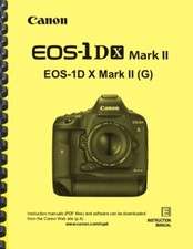 Canon EOS 1DX Mark II OWNER INSTRUCTION MANUAL
