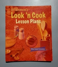 Attainment's Look 'n Cook Lesson Plans - Ellen Sudol Catalano - PB - Good