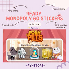 Monopoly Go Stickers 1-6 POSH PETS ALL STICKERS AVAILABLE CHEAPEST PRICE