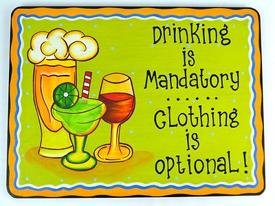 DRINKING MANDATORY CLOTHING OPTIONAL WOOD HANDMADE NUDE BEACH TROPICAL SIGN DECO