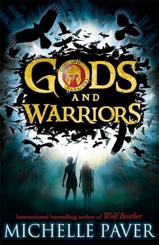 Gods and Warriors By Michelle Paver