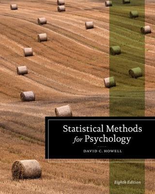 Statistical Methods for Psychology (PSY 613 Qualitative Research and Analysi...