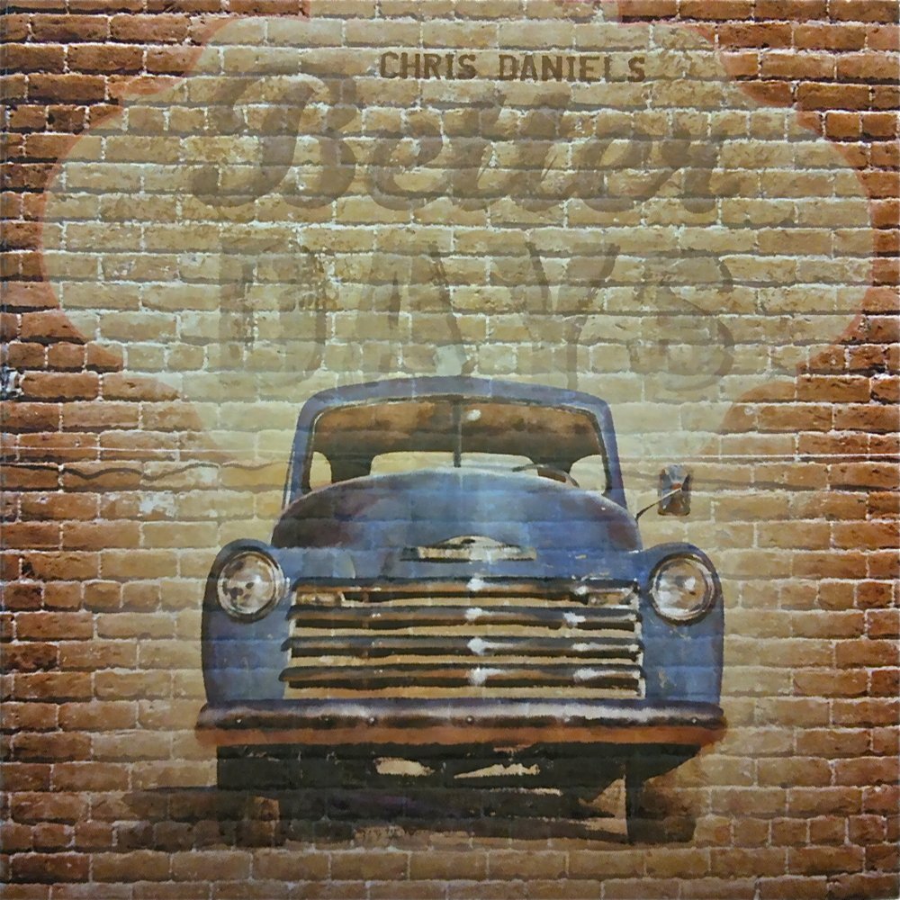 Chris Daniels Better Days (CD)