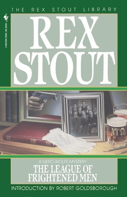 The League of Frightened Men (Nero Wolfe) - paperback Stout, Rex