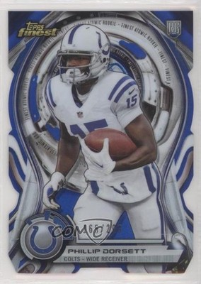 2015 Finest Atomic Rookie Die-Cuts Blue Refractor /299 Phillip Dorsett RC 03xg