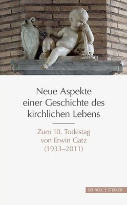 Neue Aspekte einer Geschichte des kirchlichen Lebens